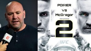 Dana White Poirier vs McGregor 2